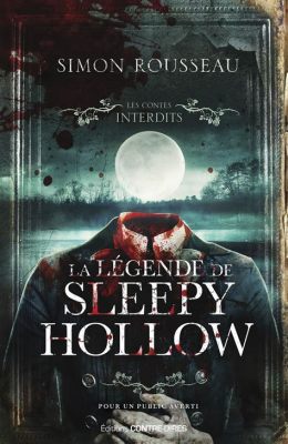  La Légende de Sleepy Hollow: Un Conte Fantastique d'Amours Impossibles et de Terreurs Nocturnes!